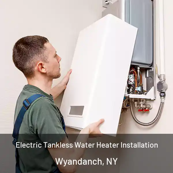  Electric Tankless Water Heater Installation Wyandanch, NY