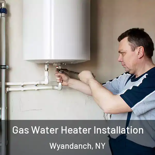  Gas Water Heater Installation Wyandanch, NY