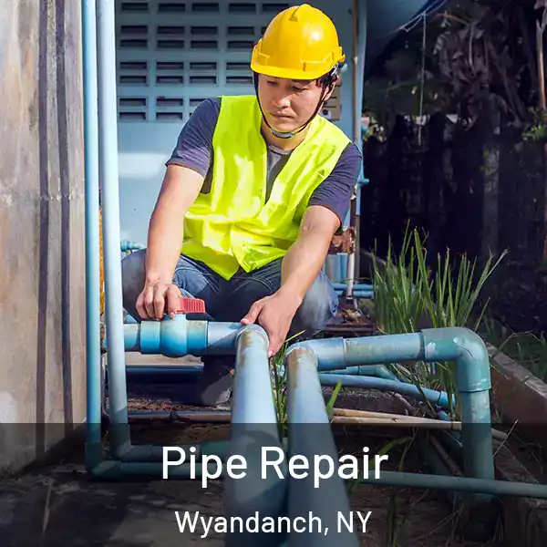  Pipe Repair Wyandanch, NY