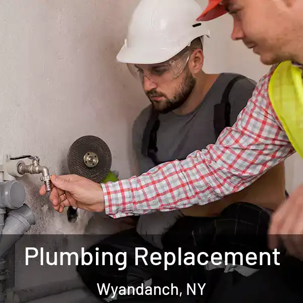  Plumbing Replacement Wyandanch, NY