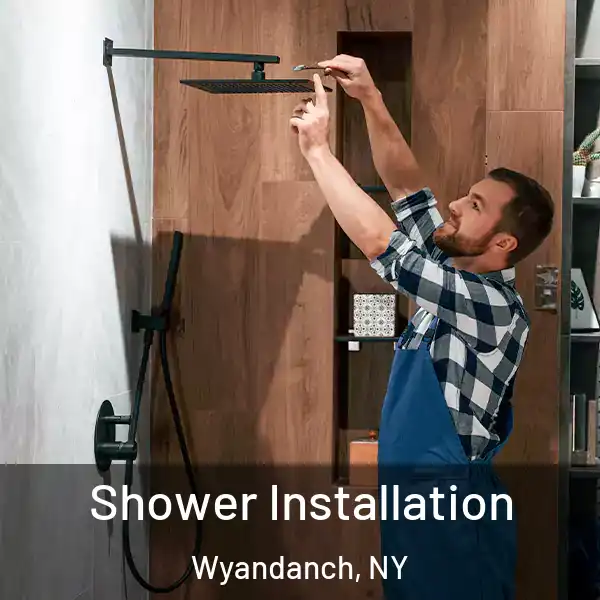  Shower Installation Wyandanch, NY