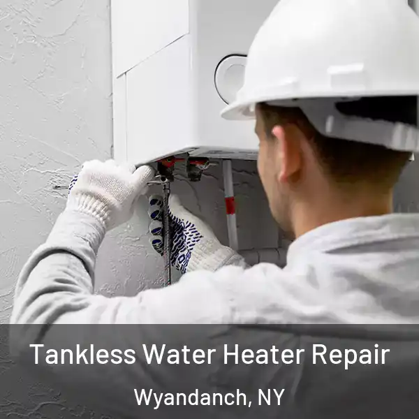  Tankless Water Heater Repair Wyandanch, NY