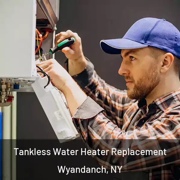  Tankless Water Heater Replacement Wyandanch, NY